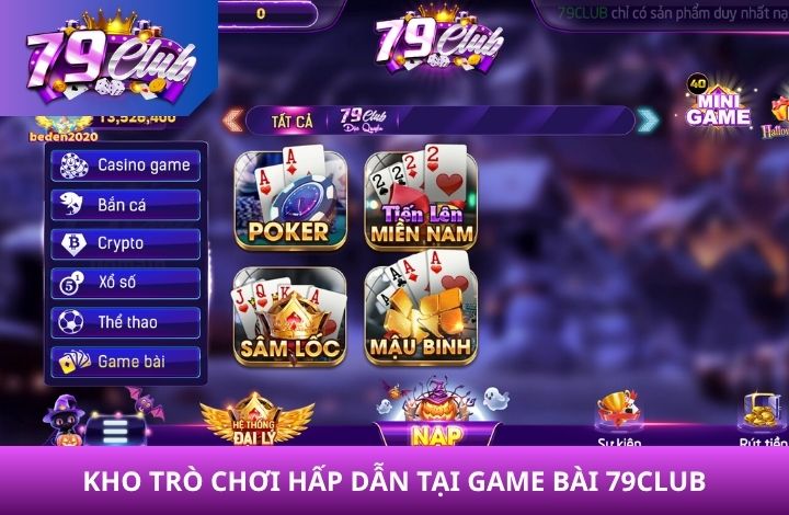 Các trò chơi hấp dẫn tại Game Bài 79Club